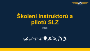 Termíny školení pilotů a instruktorů ULL, MZK, ULV, ULK, ULH 2026